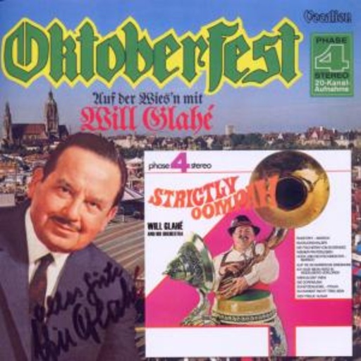 Will Glahé – Oktoberfest/Strictly Oompah
