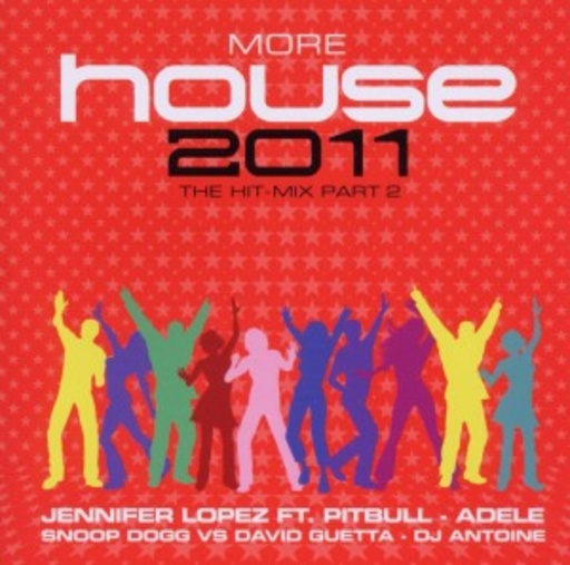 Diverse – House 2011 - The Hit Mix Part 2