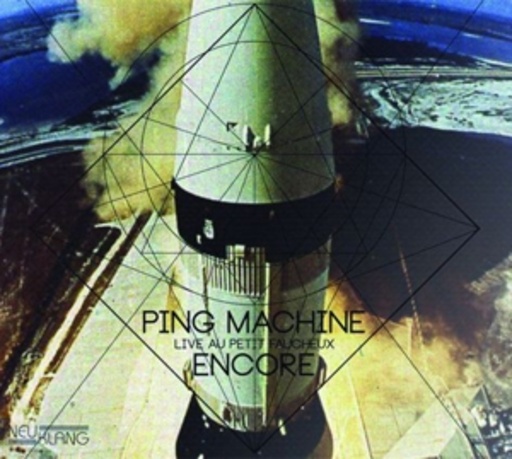 Ping Machine – Encore - Live Au Petit Faucheux