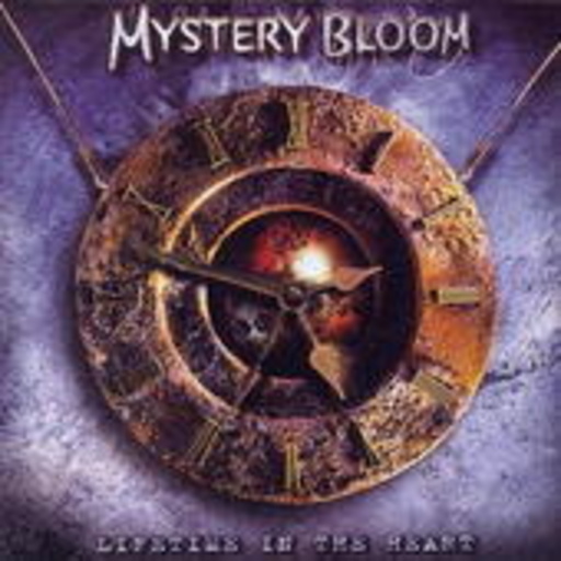 Mystery Bloom – Lifetime In The Heart