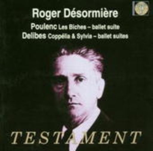 Roger Désormière – Les Biches - Ballet Suite