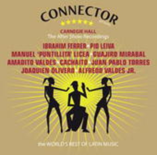 Ibrahim Ferrer & Pio Leiva & Manuel Puntillita Licea – Carnegie Hall "The After Show Recordings"