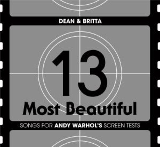 Dean & Britta – 13 Most Beautiful Songs For Andy Warhol's Screen Tests