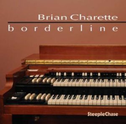 Brian Charette – Boderline