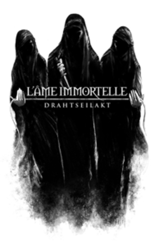 L' Âme Immortelle – Drahtseilakt