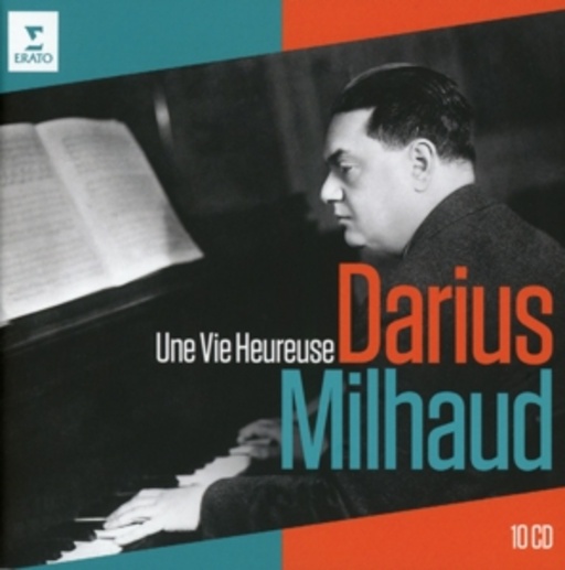 Darius Milhaud – Une Vie Heureuse