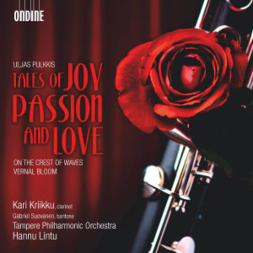 Tampere Philharmonic Orchestra – Tales Of Joy, Passion And Love