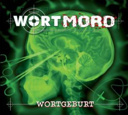 Wortmord – Wortgeburt