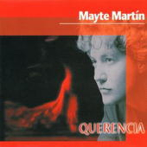 Mayte Martin – Querencia