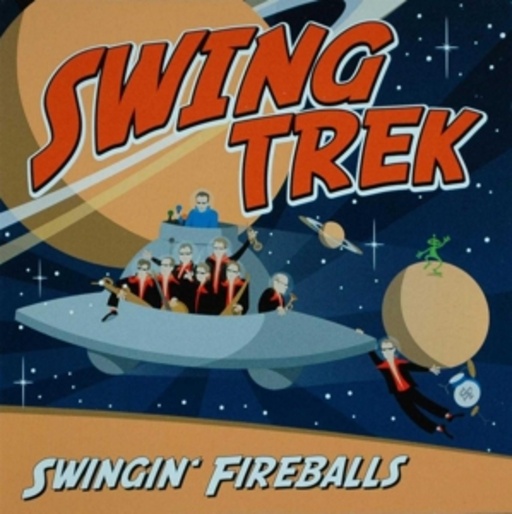 Swingin' Fireballs – Swing Trek