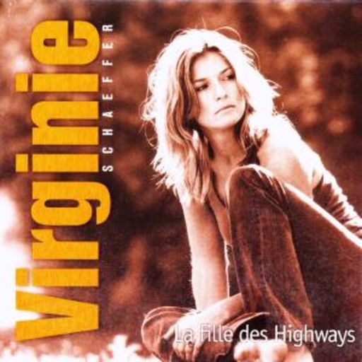 Virginie Schaeffer – La Fille Des Highways