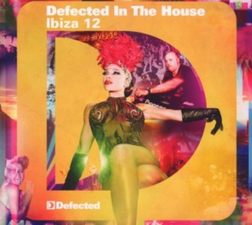 Diverse – Defected In The House - Ibiza 12 (Mixed By Simon Dunmore)