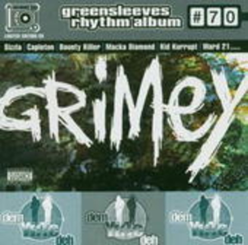 Diverse – Greensleeves Rhythm Album 70: Grimey