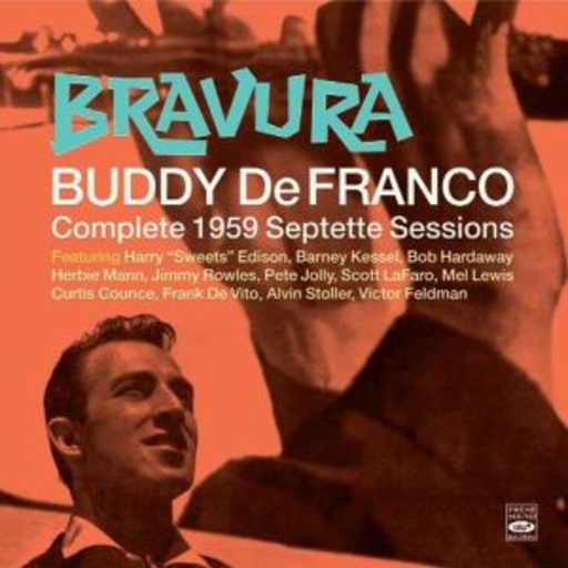 Buddy DeFranco – The Complete 1959 Septette Sessions - Bravura