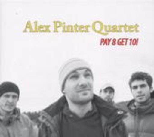 Alex Pinter Quartet – Pay 8 Get 10!
