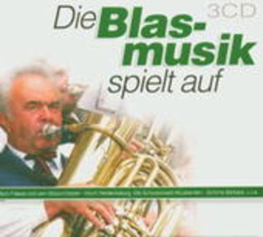 Diverse – Die Blasmusik spielt auf