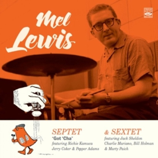 Mel Lewis – Mel Lewis Septet & Sextet