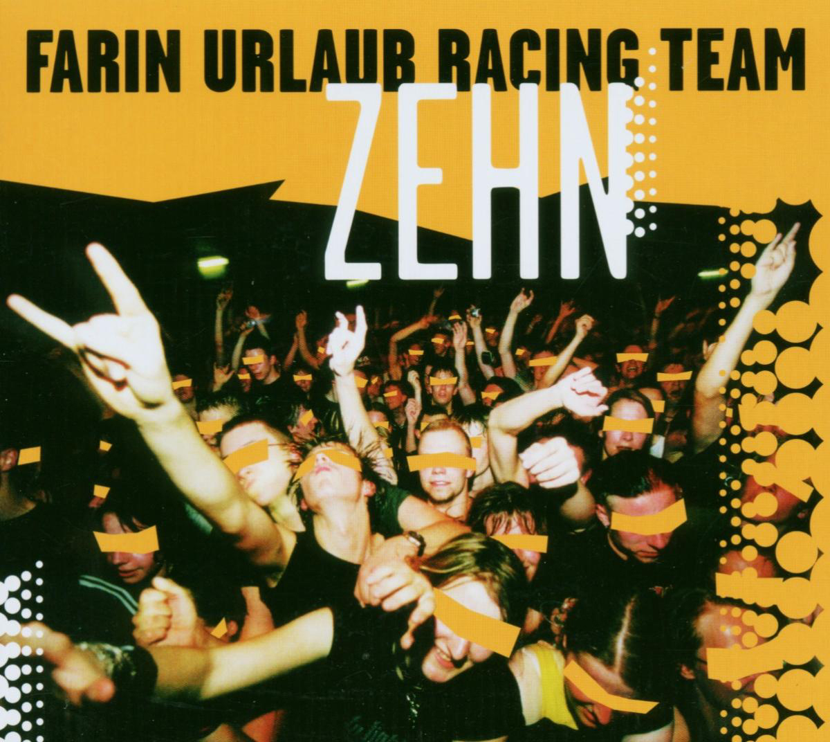 Farin Urlaub Racing Team – Zehn