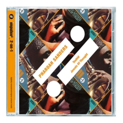 Pharoah Sanders – Tauhid/Jewels Of Thought