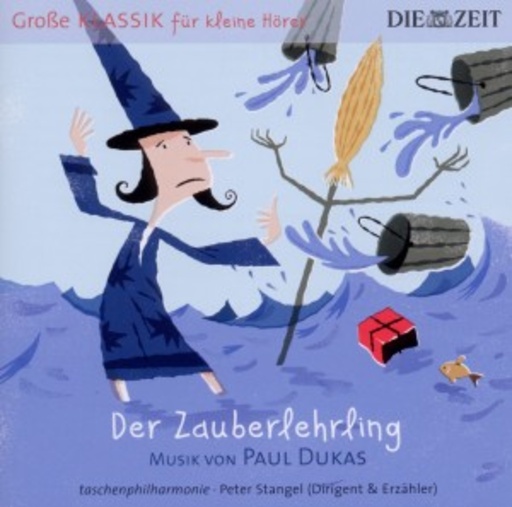 Peter Stangel/Taschenphilharmonie – Der Zauberlehrling - Zeit-Edition