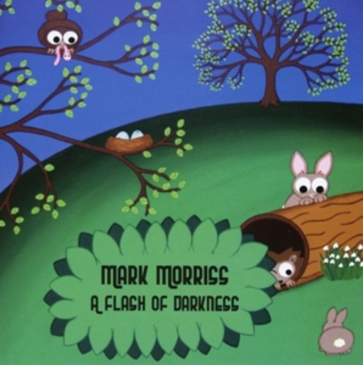 Mark Morriss – A Flash Of Darkness