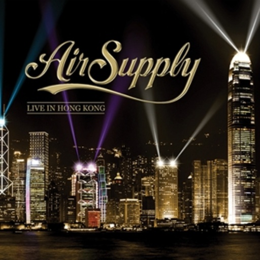 Air Supply – Live In Hong Kong