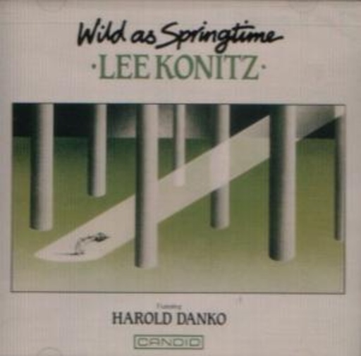 Lee Konitz – Wild As Springtime