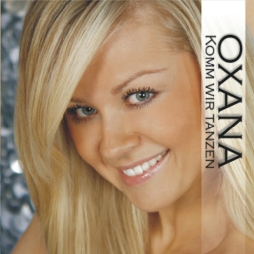 Oxana – Komm wir tanzen