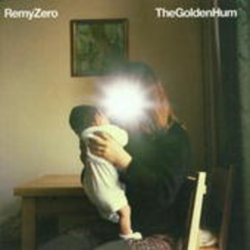 Remy Zero – The Golden Hum