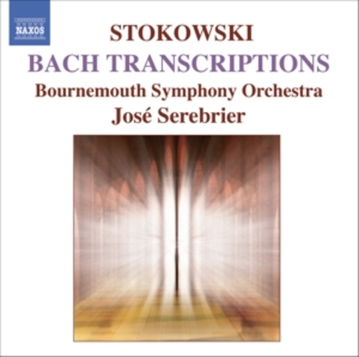 Bournemouth Symphony Orchestra – Bach Transcriptions