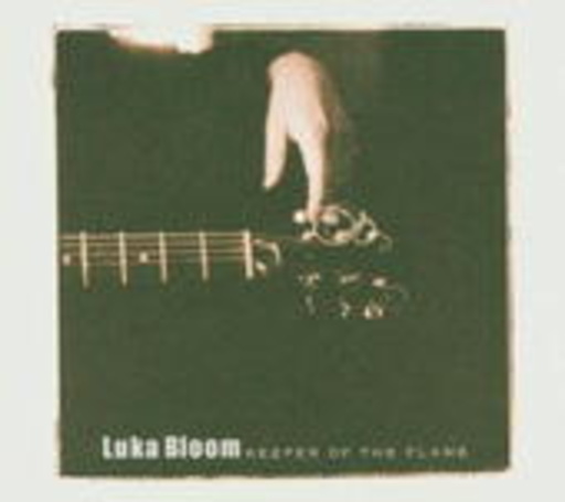 Luka Bloom – Keeper Of The Flame