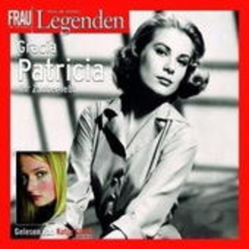 Katja Studt – Gracia Patricia: Ihr Zauber lebt (Frau im Spiegel Legenden)