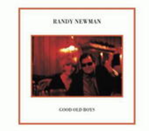 Randy Newman – Good Old Boys