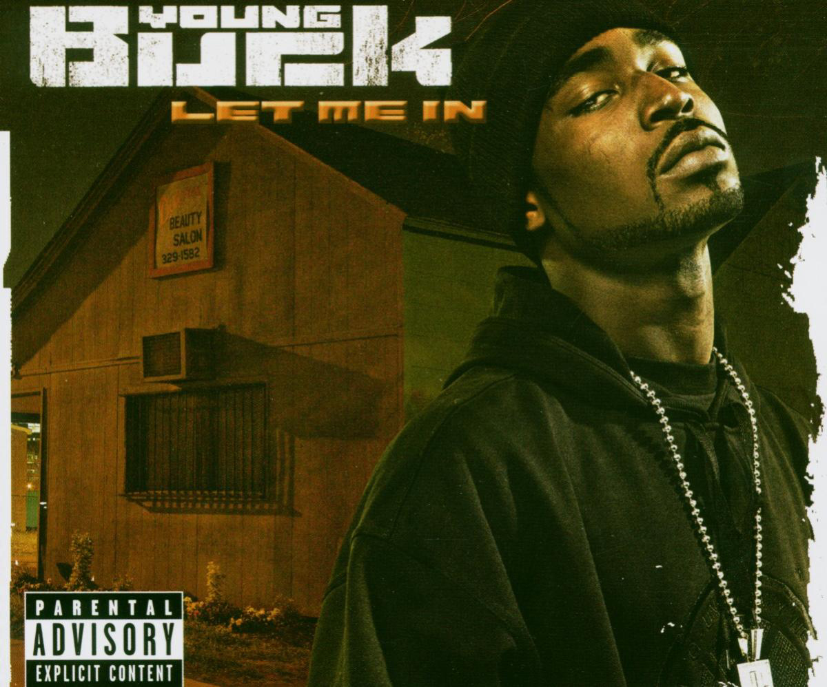 Young Buck – Let Me In