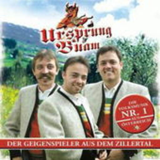 Ursprung Buam – Der Geigenspieler aus dem Zillertal