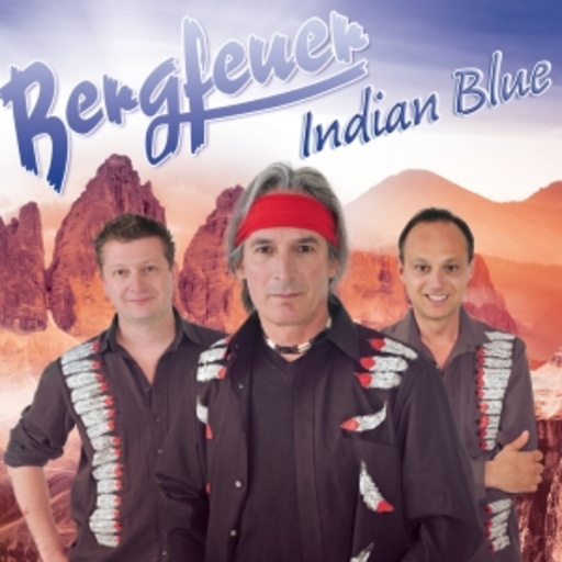 Bergfeuer – Indian Blue