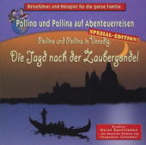 Pollino und Pollina auf Abenteuerreisen/Die Jagd nach der Zaubergondel