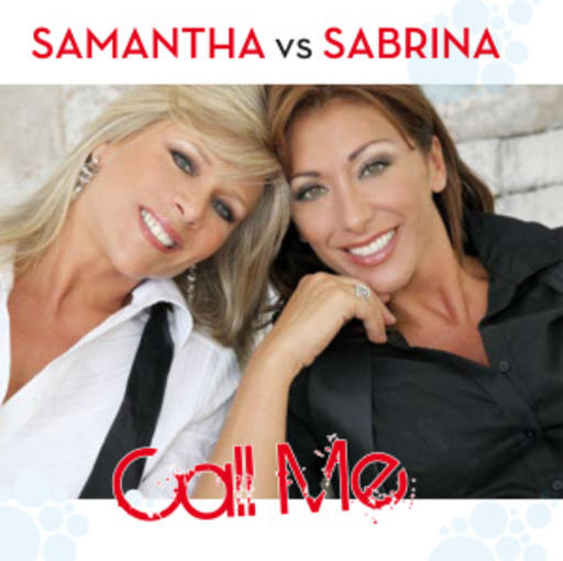 Samantha vs. Sabrina – Call Me