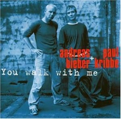 Andreas Bieber/Paul Kribbe – You Walk With Me