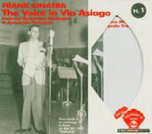 Frank Sinatra – The Voice In Via Asiago