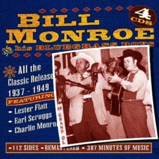 Bill Monroe – All The Classic Releases 1937-49