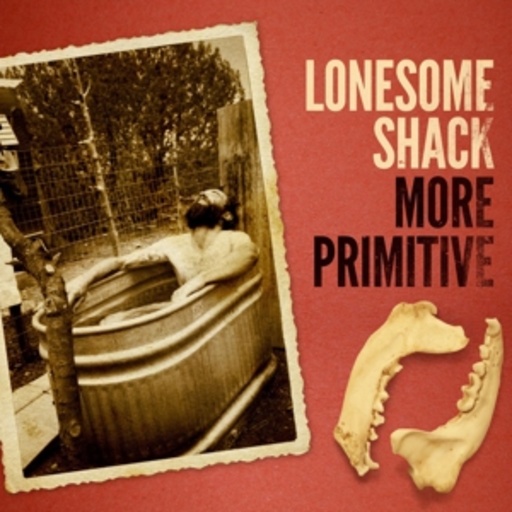 Lonesome Shack – More Primitive