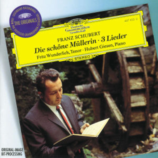 Fritz Wunderlich/Hubert Giesen – Die schöne Müllerin (The Originals)