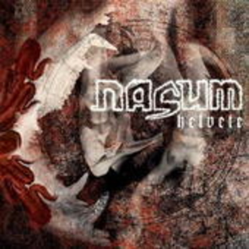 Nasum – Helvete