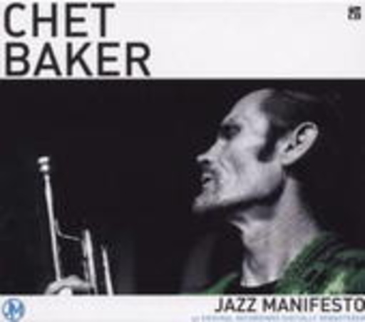 Chet Baker – Jazz Manifesto