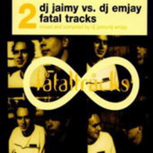 DJ Jaimy & DJ Emjay – Fatal Tracks 2