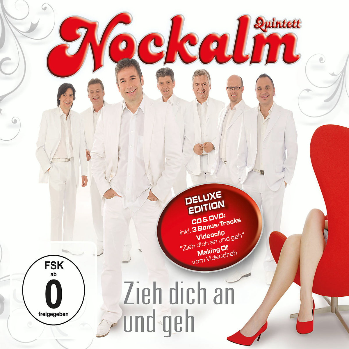 Nockalm Quintett – Zieh dich an und geh