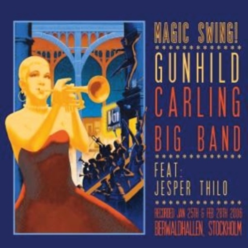 Gunhild Carling Big Band – Magic Swing