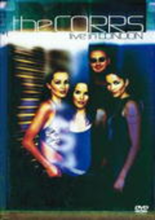The Corrs – Live In London