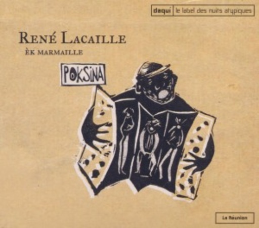 René Lacaille – Poksina